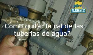 quitar cal de tuberias